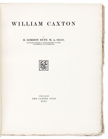 Caxton, William (1422-1491) E. Gordon Duffs William Caxton, [with] a Leaf from Chaucers Canterbury Tales, 1476-1477.